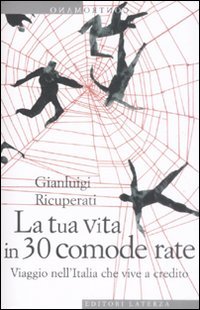 La tua vita in 30 comode rate