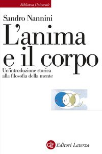 L'anima e il corpo. Un'introduzione storica alla filosofia della mente