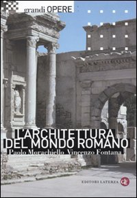 L'architettura del mondo romano