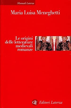 Le origini delle letterature medievali romanze