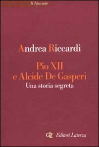 Pio XII e Alcide De Gasperi