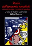 Storia dell'economia mondiale. Vol. 5: La modernizzazione e i problemi del sottosviluppo dal secondo dopoguerra agli anni Ottanta.