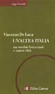 Un'altra Italia tra vecchie burocrazie e nuove città
