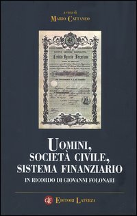 Uomini, società civile, sistema finanziario