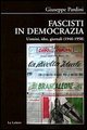 Fascisti in democrazia. Uomini, idee, giornali (1946-1958)
