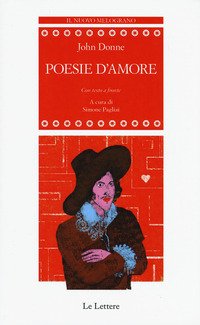 Poesie d'amore. Testo inglese a fronte