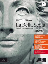 Bella Scola. Per Le Scuole Superiori. Con E-book. Con Espansione Online (la). Vol. 1: L? Eta? Ar...