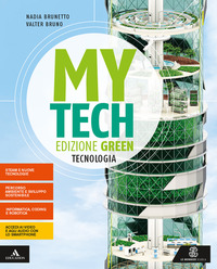 Mytech. Ediz. Green. Tecnologia + Atlante + Disegno. Per La Scuola Media. Con E-book. Con Espans...