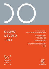 Nuovo Devoto-Oli. Il vocabolario dell'italiano contemporaneo 2018