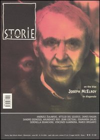 Storie. All write (2004). Vol. 54: Joseph McElroy. On the bias­In diagonale.