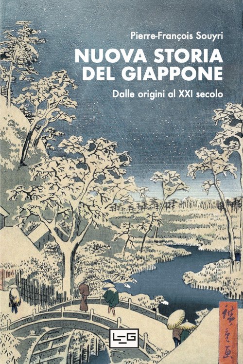 Nuova storia del Giappone. Dalle origini al XXI secolo