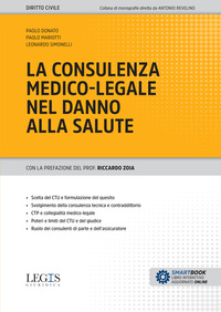 Consulenza Medico-legale Nel Danno Alla Salute (la)