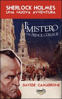 Sherlock Holmes. Il mistero del Prince College