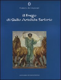 Il fregio di Giulio Aristide Sartorio