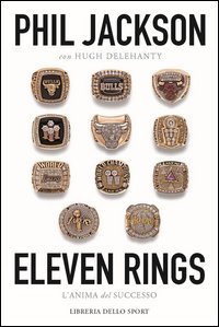 Eleven rings. L'anima del successo