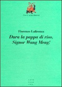 Dura la pappa di riso, signor Wang Meng!