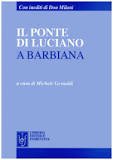 Il ponte di Luciano a Barbiana