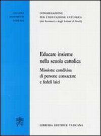 Educare insieme nella scuola cattolica