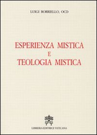 Esperienza mistica e teologia mistica