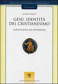 Gesù, identità del cristianesimo