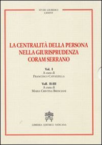 La centralità della persona nella giurisprudenza Coram Serrano