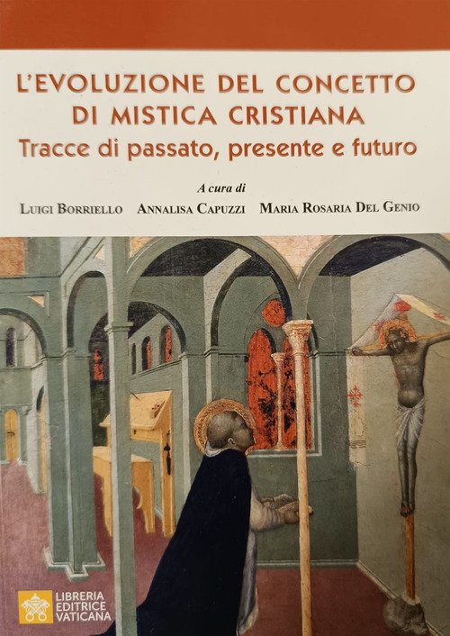 L'evoluzione del concetto di mistica cristiana. Tracce dal passato, presente e futuro