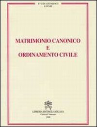 Matrimonio canonico e ordinamento civile