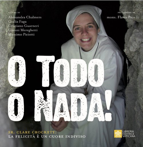 O todo o nada! Sr. Clare Crockett: la felicità è un cuore indiviso