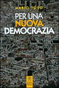 Per una nuova democrazia