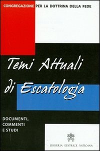 Temi attuali di escatologia