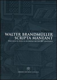 Walter Brandmüller scripta manent