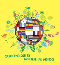 Quaderno con le bandiere del mondo!