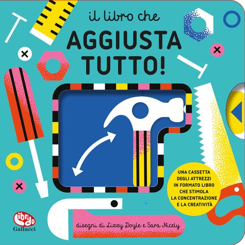 Il libro che aggiusta tutto!