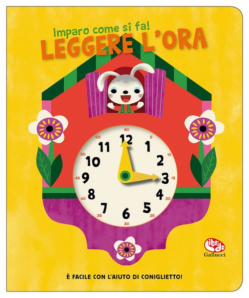 Leggere l'ora. Imparo come si fa!