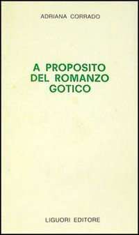 A proposito del romanzo gotico