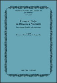 Il concetto di tipo tra Ottocento e Novecento. Letteratura, filosofia, scienze umane