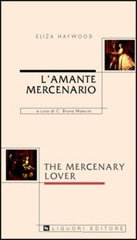 L'amante mercenario­The mercenary lover