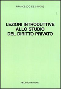 Lezioni introduttive allo studio del diritto privato
