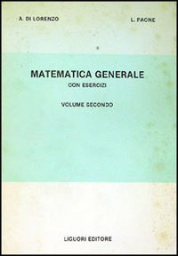 Matematica generale con esercizi. Vol. 2