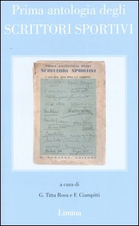 Prima antologia degli scrittori sportivi (rist