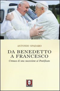 Da Benedetto a Francesco