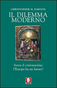 Il dilemma moderno