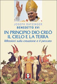 In principio Dio creò il cielo e la terra