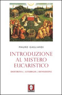 Introduzione al mistero eucaristico