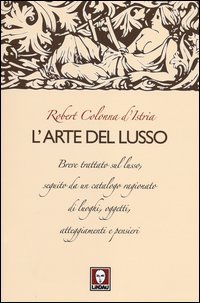 L'arte del lusso