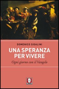 Una speranza per vivere
