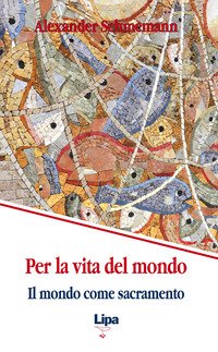 Per la vita del mondo