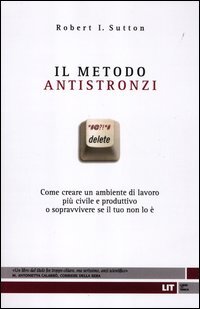 Il metodo antistronzi