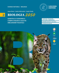 Biologia 2050. Per Le Scuole Superiori