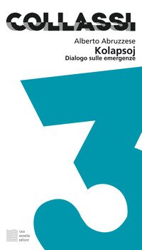Kolapsoj. Dialogo sulle emergenze
